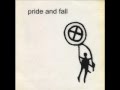 Pride And Fall - Pride And Fall 