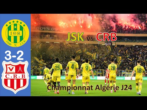 Highlight JSK 3-2 CRB J24/ شبيبة القبائل 3-2 الشباب الرياضي لبلوزداد