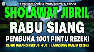 Download lagu SHOLAWAT JIBRIL PENARIK REZEKI PALING DAHSYAT, SHOLAWAT NABI MUHAMMAD SAW MERDU PENUH BERKAH mp3