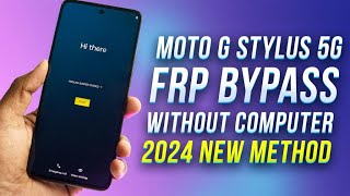 FRP BYPASS Moto G Stylus 5G Android 13 [No Computer] 2024 New Method