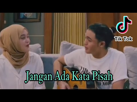 Jangan Pernah Ada Kata tuk Berpisah ( Jangan Ada Kata Pisah ) restu ft. putri delina