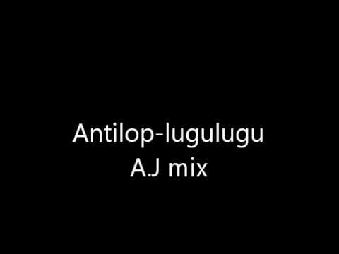 Antilop - Lugulugu (Ajegunle Mix)