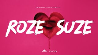 Jala Brat & Buba Corelli - Roze suze (ROZE SUZE)