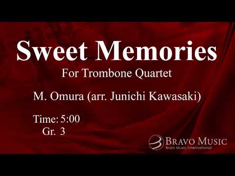 [Excerpt] Sweet Memories (Trombone section Feature) by Masaaki Omura (arr. Junichi Kawasaki)