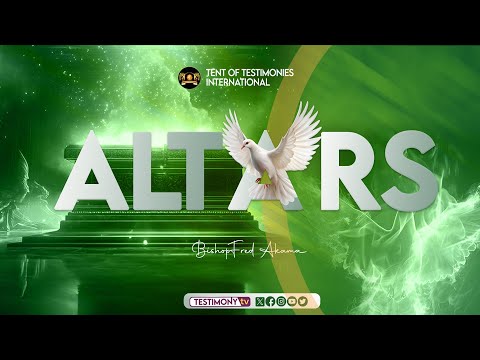 ALTARS || BISHOP FRED AKAMA
