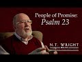 Lent as Following the Shepherd | Psalm 23 | N.T. Wright Online