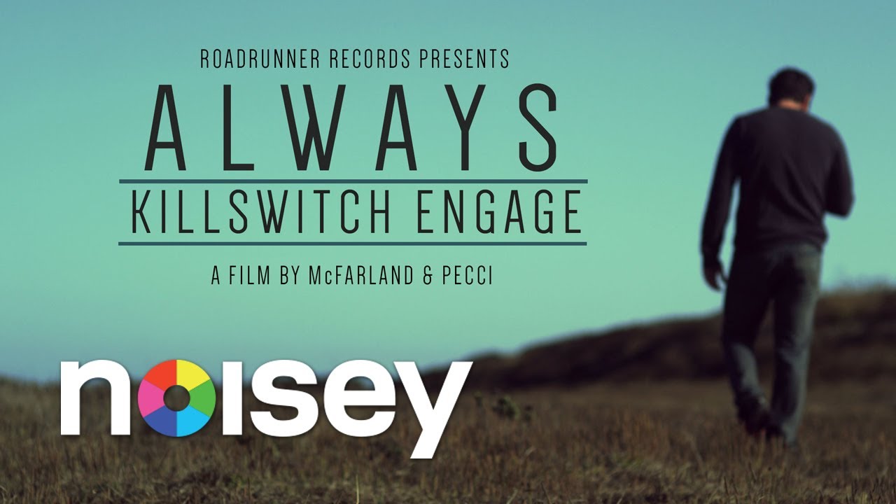 Killswitch Engage — Always