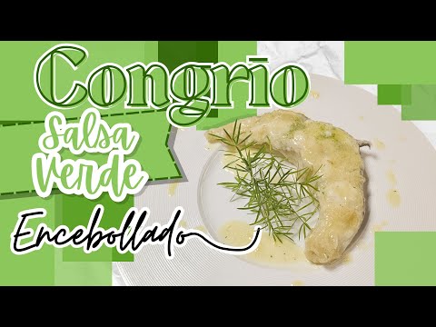 Congrio Salsa Verde | Encebollado