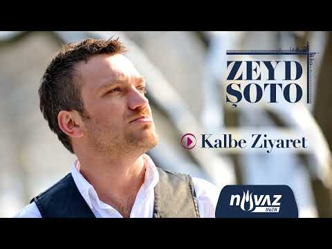Zejd Šoto (Zeyd Şoto) - Kalbe Ziyaret