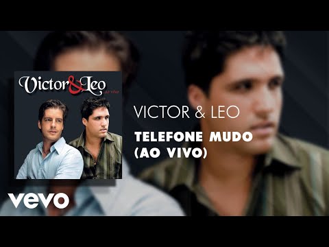 Telefone Mudo - Victor & Leo
