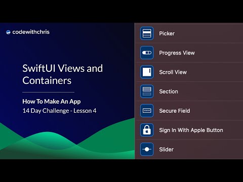 SwiftUI Essential Views and Containers - Lesson 4  (How To Make An App)