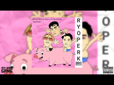 Slow G - RyoPerk Ft. Young Darhi & Harry Nach (Prod by Icetime & Diem)