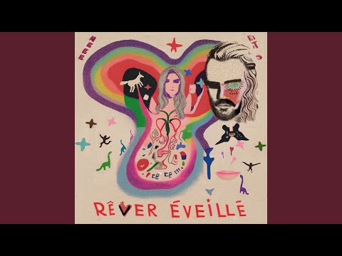 Video thumbnail for Rêver éveillé