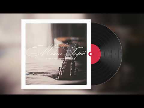 Milan Topić - Ti si mi pjesmu u srce stavio