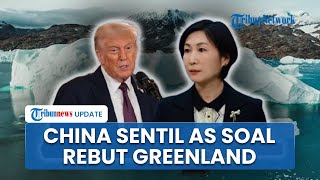 Trump Seret China Jadi Alasan Rebut Greenland, Beijing Geram: Jangan Kambing Hitamkan Negara Lain