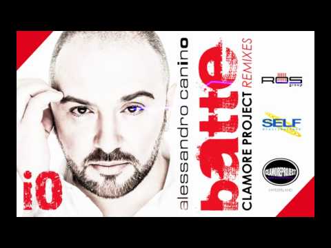 ALESSANDRO CANINO "Batte" clamore project radio remix - coming soon!