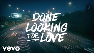 Rodge - Done Looking For Love (Lyric Video) ft. Sam Hemingway