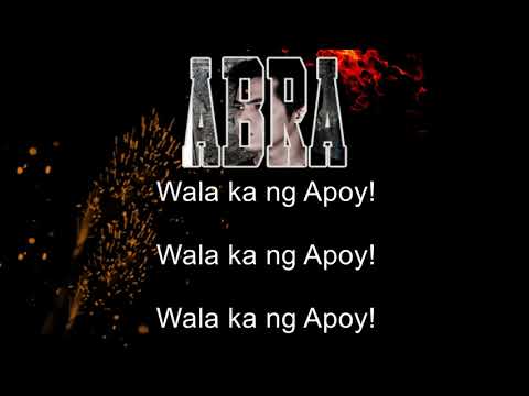 Abra ft. Shanti Dope - Apoy (Lyrics)