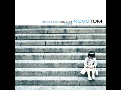 Novo Tom - Pode Cair o Mundo Estou em Paz (CD Completo)
