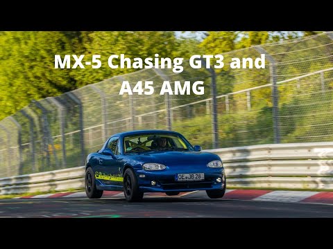 Mazda MX-5 chasing Porsche GT3 RS and A45 AMG on Nürburgring Nordschleife 24h Layout