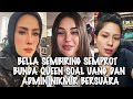 GEGER BELLA SEMBIRING SEMPROT BUNDA QUENN HINGGA ADMIN NIKITA MIRZANI TURUT BERSUARA