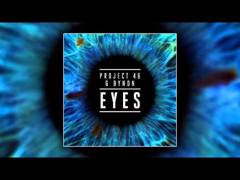 Project 46 & BYNON - Eyes (Cover Art)