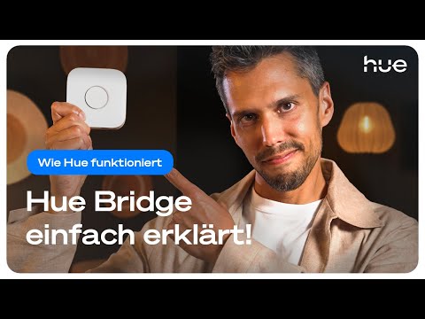 Die Philips Hue Bridge: Einfach erklärt | Philips Hue