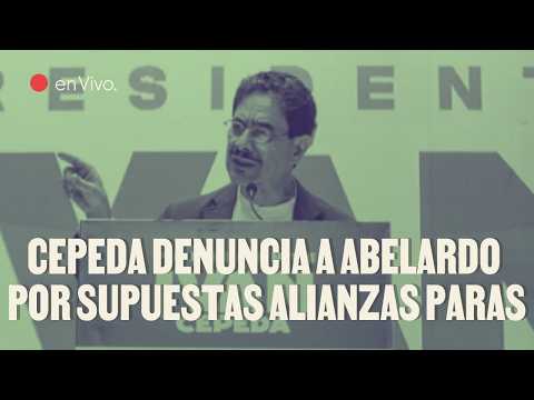 Cepeda denuncia a De La Espriella por ser “financiado” y “financiador” de paras - La Silla en vivo
