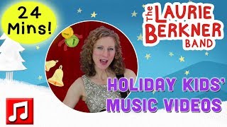 24 Minutes: "Christmas Lights" Plus Lots More Holiday Kids' Songs by Laurie Berkner
