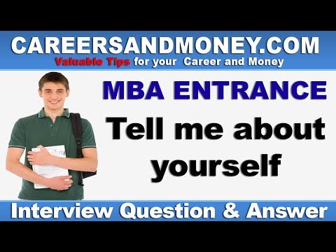 Tell Me About Yourself - MBA Entrance Interview Question and Answer Video