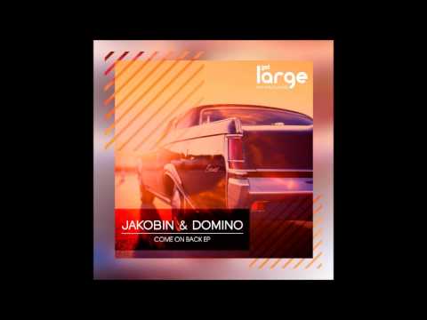 Jakobin & Domino- Catch Me (Large Music)