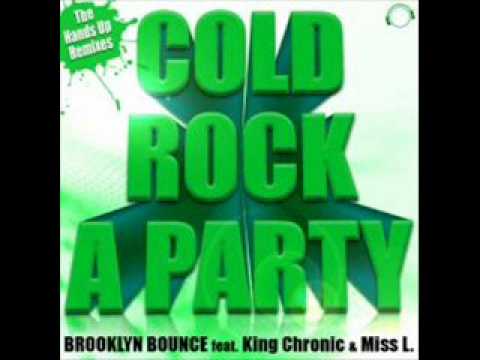 Brooklyn Bounce feat. King Chronic & Miss L - Cold Rock A Party (Scotty Remix Edit)