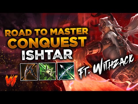 ISHTAR, EL BUFF ERA NECESARIO :DD ft. WithZack - Warchi - Smite Road to Master Conquest