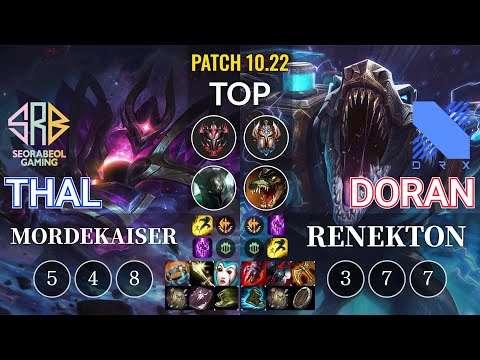SRB Thal Mordekaiser vs DRX Doran Renekton Top - KR Patch 10.22