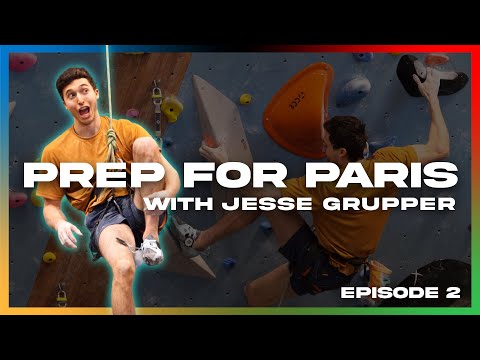 Jesse Grupper's Prep for Paris: Episode 2