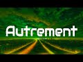 Julien Lieb - Autrement  (Paroles/Lyrics)