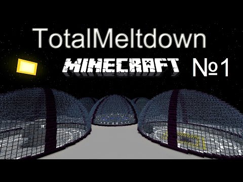 Minecraft Total meltdown #1 Покидаем землю