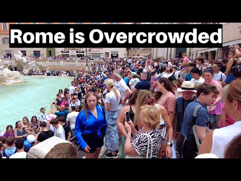 Rome Italy, Rome is Overcrowded Right Now, Rome Walking Tour