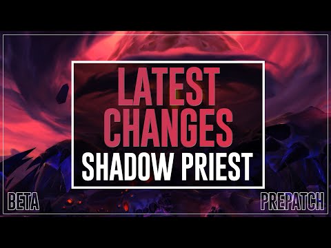 Prepatch & Beta Changes for Shadow Priest - Shadowlands