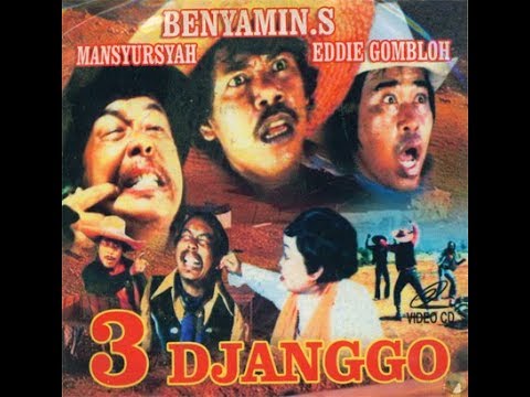 3 Djanggo - Benyamin.S (Film Jadoel)