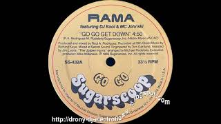 Rama Featuring DJ Kool & MC Johnski - Go Go Get Down (1985)