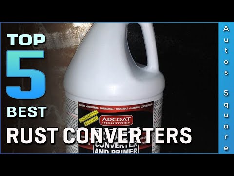 Top 5 Best Rust Converters Review in 2026