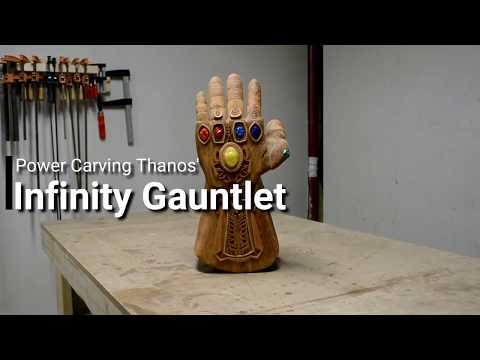 Power Carving Thanos's Infinity Gauntlet // Woodworking