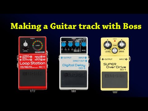 Boss SD-1 | DD3 and RC-1