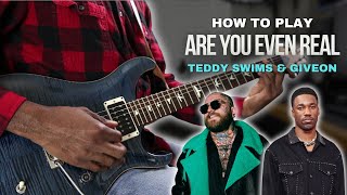 R&B Guitar Lesson - Are You Even Real by Teddy Swims and Giveon