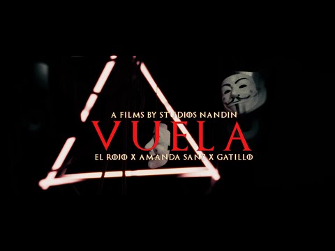 Vuela - El Rojo x Amanda Sanz x Gatillo (Video Oficial)