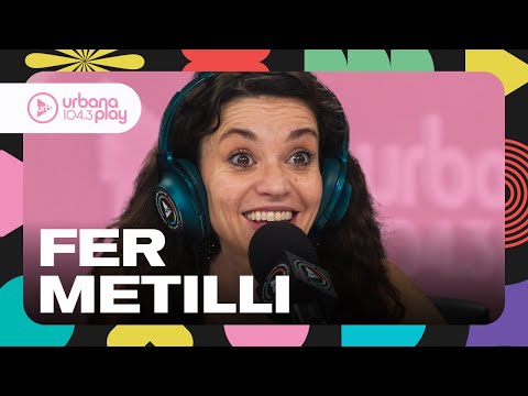 LAS MEJORES ANÉCDOTAS DE FER METILLI: cómo conoció a Rada y cuando Messi fue a verla #VueltaYMedia