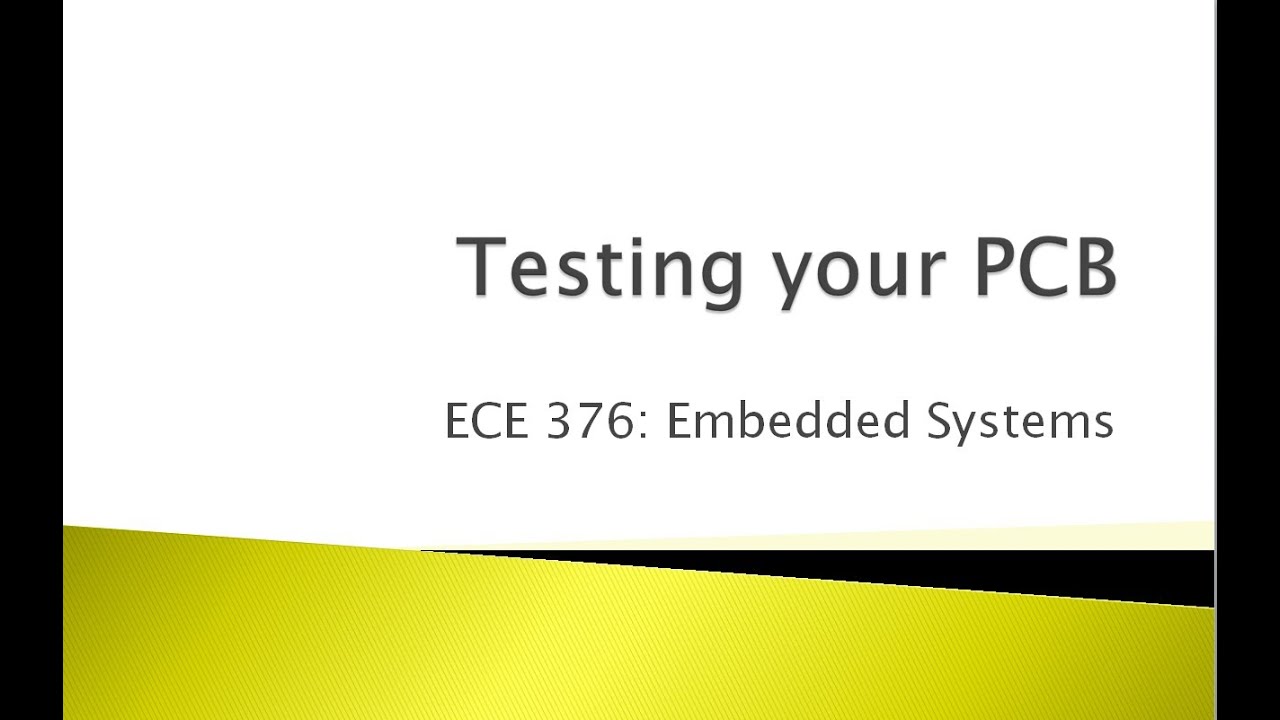 ECE 376.00 Testing Your PCB