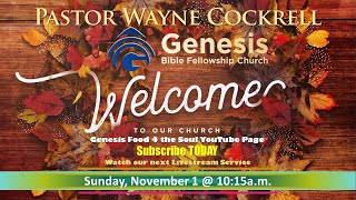 GBFC's Livestream Service 11.1.2020 with Min. Wayne Cockrell, Jr.