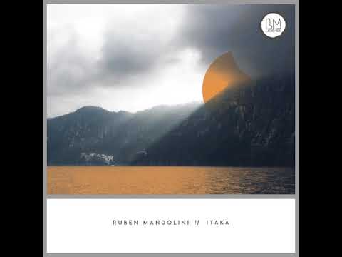 Ruben Mandolini - Itaka (Original Mix)